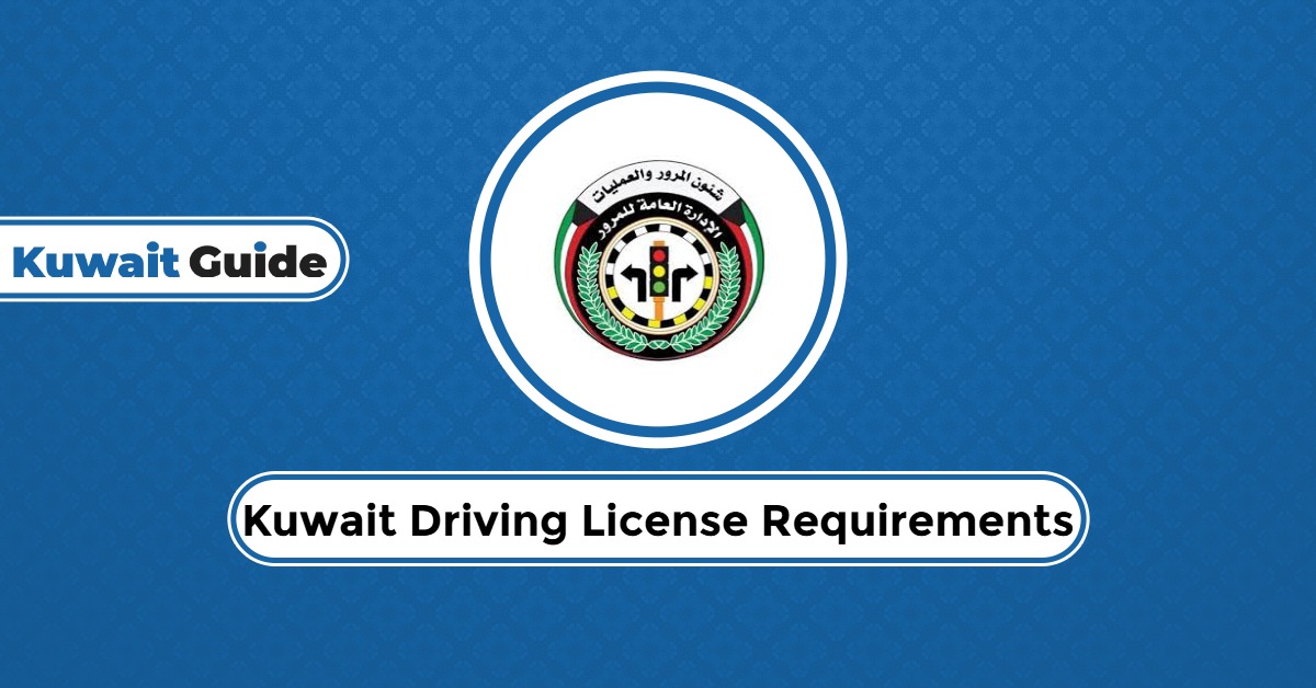 Kuwait Driving License Requirements 2025