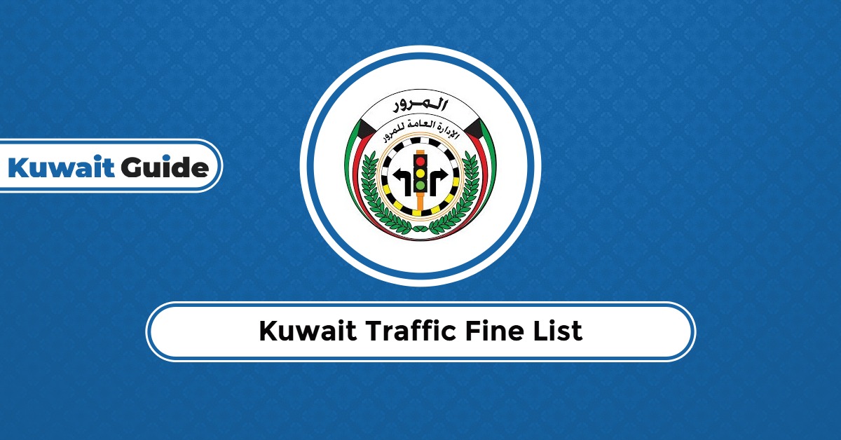 Kuwait Traffic Fine List 2025: Avoid Costly Mistakes