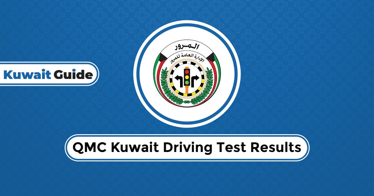 QMC Kuwait Driving Test Results: Your Guide for 2025