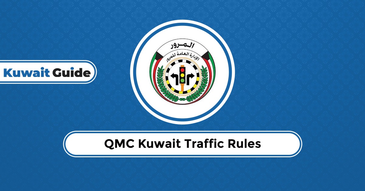 QMC Kuwait Traffic Rules: Updated Guide for 2025