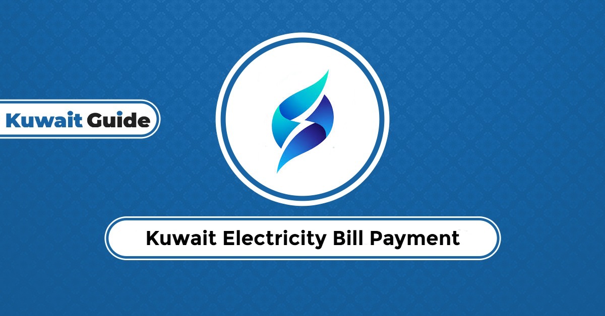 Kuwait Electricity Bill Payment Online 2025: All Methods & Guide